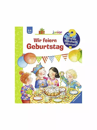 RAVENSBURGER | Buch - Wieso Weshalb Warum junior - Wir feiern Geburtstag Band 27 | 